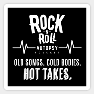 Rock-n-Roll Autopsy Hot Takes Sticker